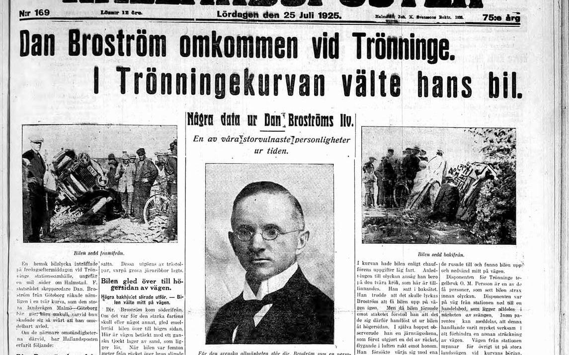 Hallandsposten fyllde hela förstasidan samt nästan en sida till inne i tidningen med rapporteringen kring olyckan i Trönninge och Dan Broströms oväntade död. Bild: HP:s digitala arkiv, tidningen från den 25 juli 1925.