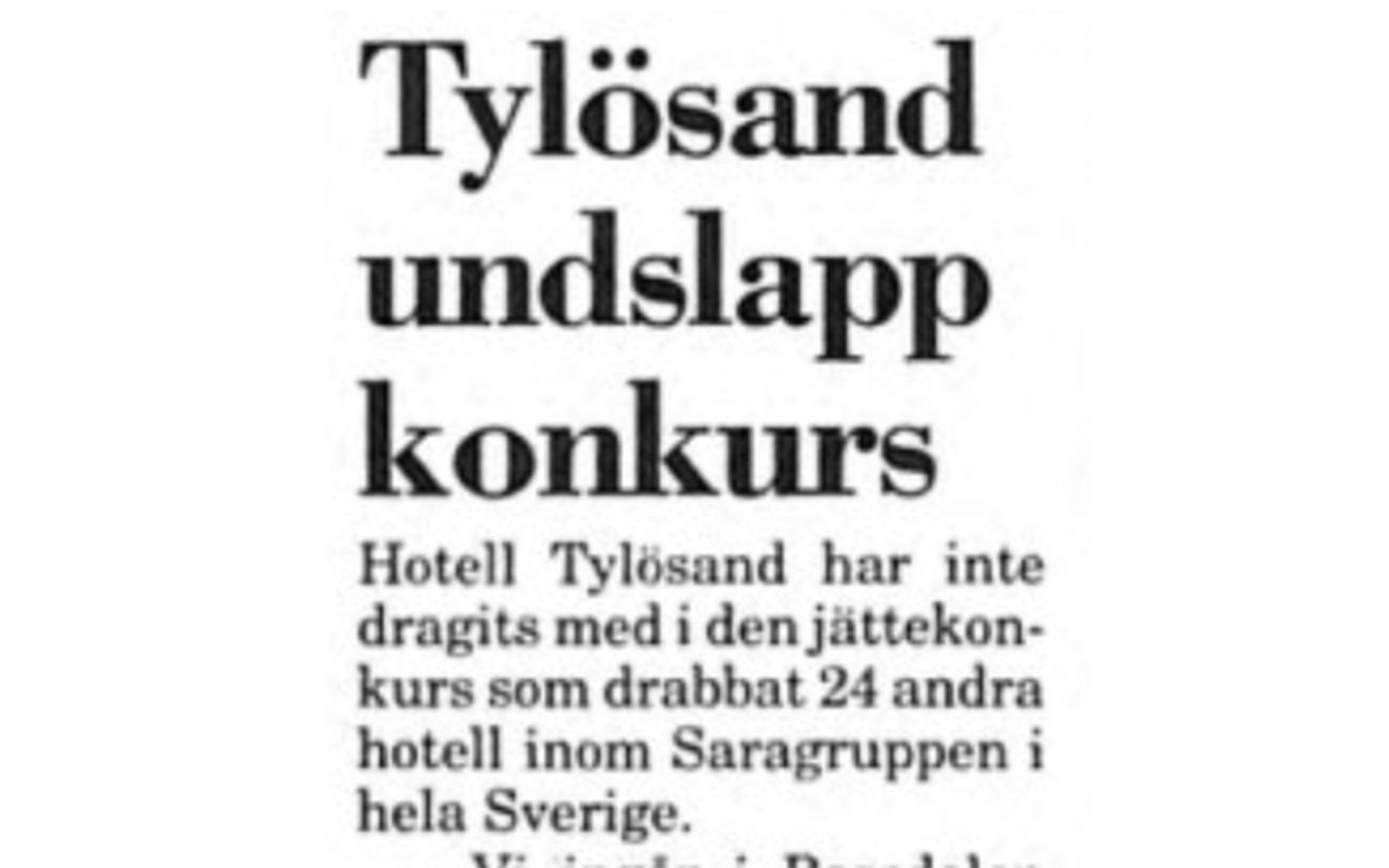 Många hotell drabbades av konkurs – men inte Hotell Tylösand. 
