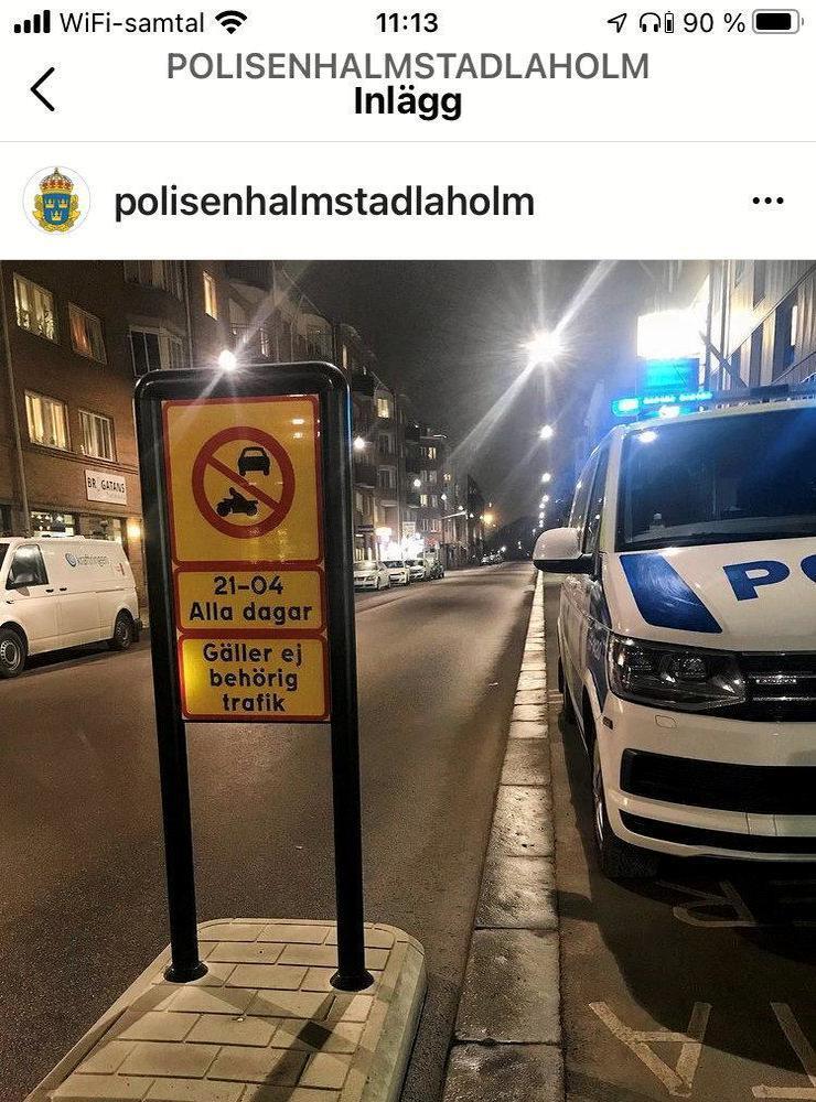Instagram 3 mars i år. Polisen meddelar att det från och med nu är körförbud på delar av Brogatan mellan 21 och 04. ”Under kvällen fanns vi på plats och informerade de trafikanter som hade missat skyltarna när de svängde in på aktuell sträcka.” 