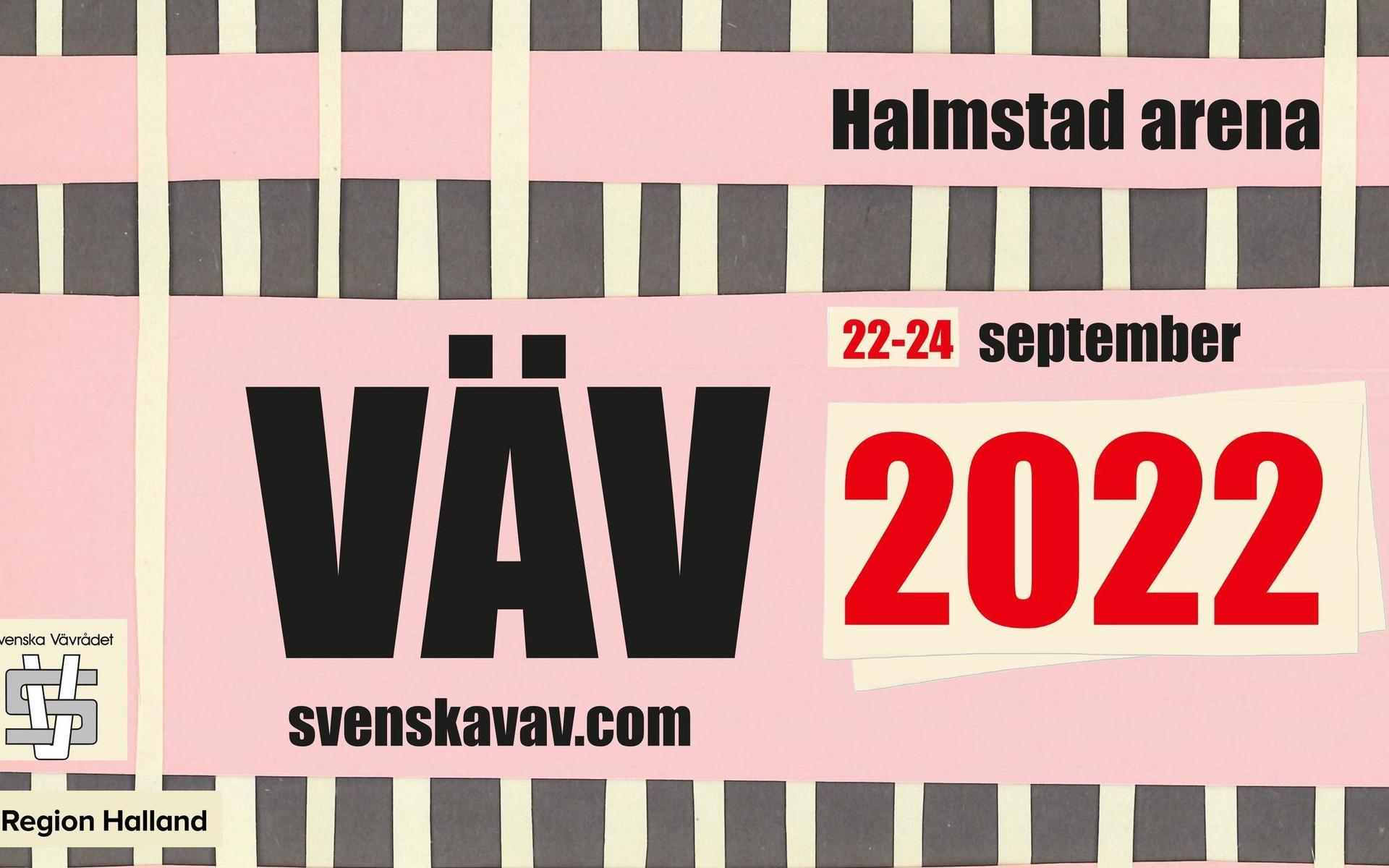 Vävmässan i Halmstad skulle ha ägt rum i september 2020, men flyttas nu för andra gången. Nytt beräknat datum är 22–24 september 2022.