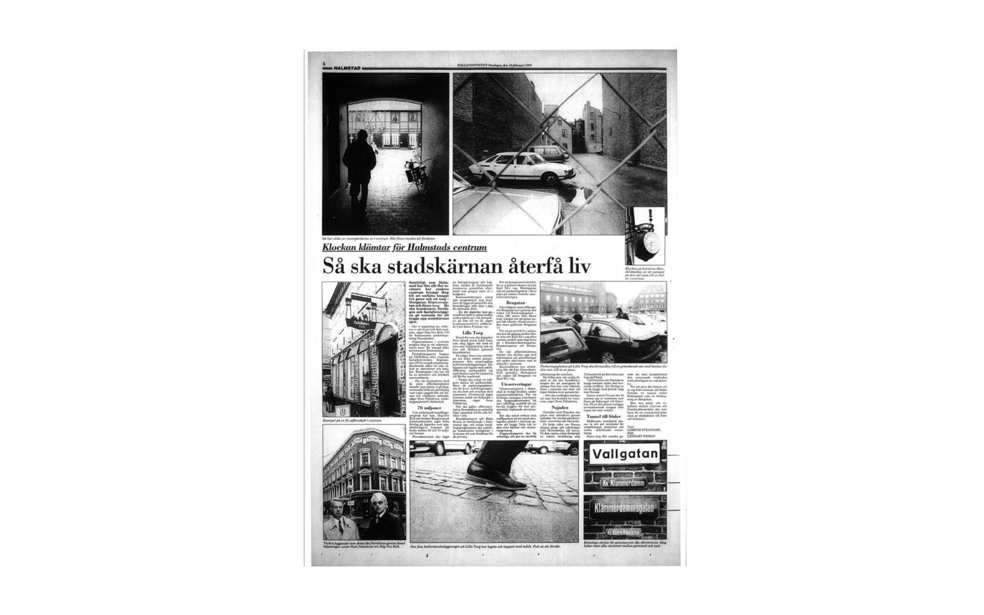 ”Klockan klämtar för Halmstads centrum - så ska stadskärnan återfå liv” löd rubriken i februari 1993. 