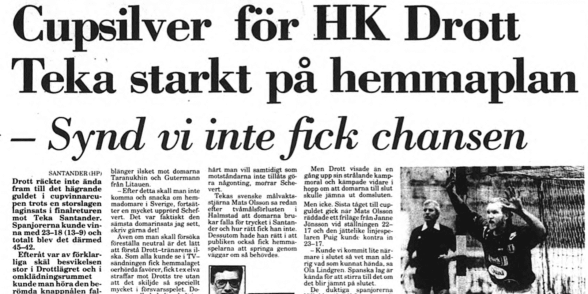 Hallandsposten 30 maj 1990. Drott förlorar returen i Santander med fem bollar och besvikelsen var stor på domarna efteråt.