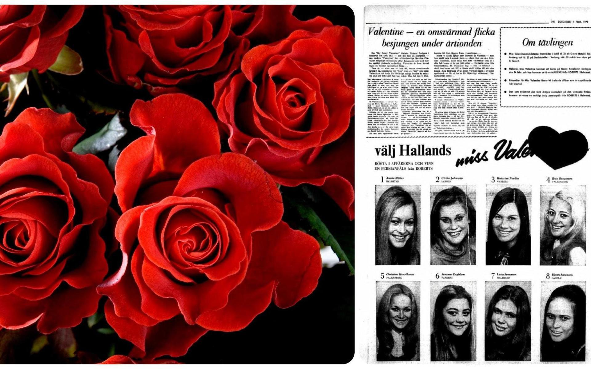 Den första Miss Valentine-tävlingen i Halland anordnades inför Alla hjärtans dag 1970.