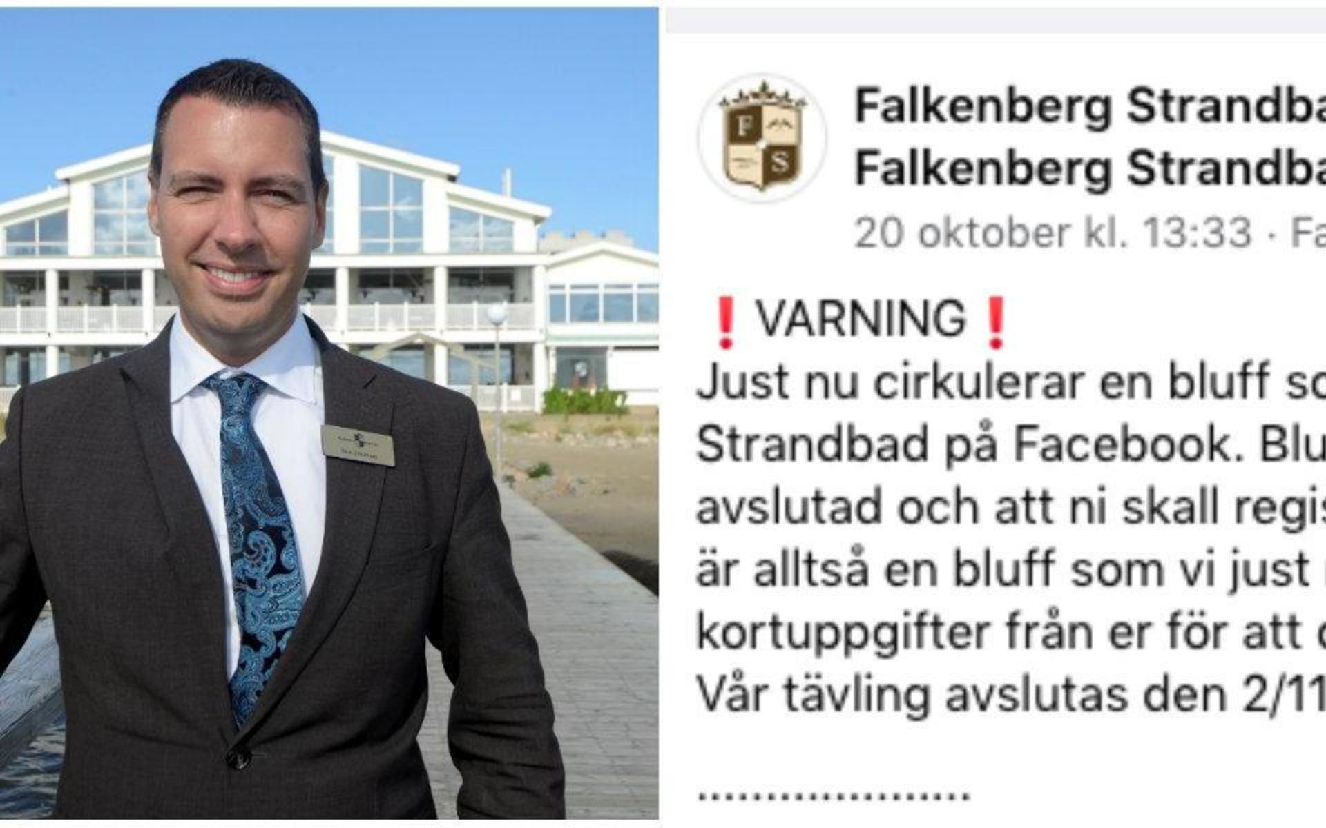 Falkenberg Strandbad har blivit utsatt för en bluff i samband med en tävling på facebook.